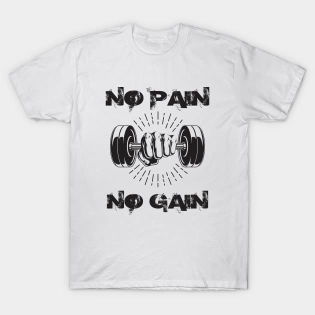 No pain no gain - Crazy gains - Nothing beats the feeling of power that weightlifting, powerlifting and strength training it gives us! A beautiful vintage design representing body positivity! T-Shirt by Crazy Collective